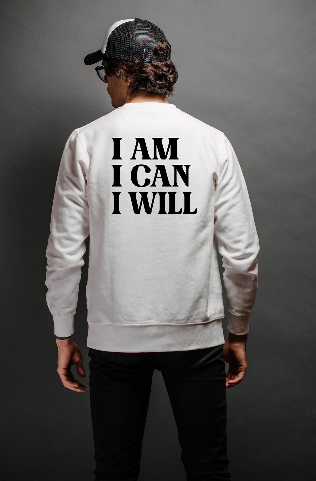 I AM I CAN I WILL Relax Fit Sweatshirt